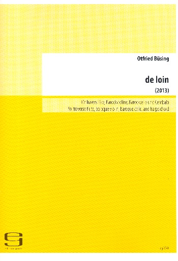 De loin für Traversflöte, Barockvioline,