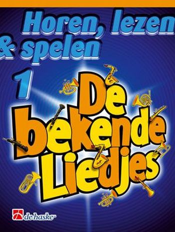 Horen lezen & spelen vol.1 - De bekende Liedjes