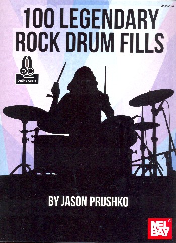 100 legendary Rock Drum Fills (+Online Audio Access):
