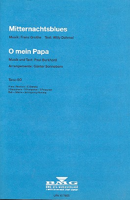 Mitternachtsblues / O mein Papa