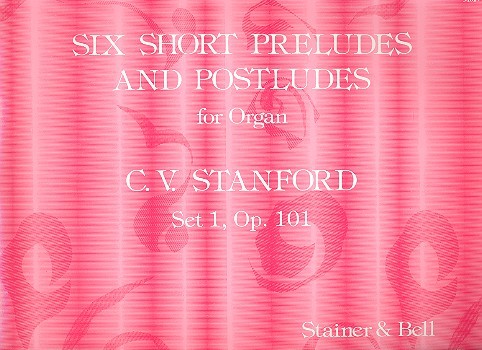 6 short Preludes and Postludes op.101 Set 1