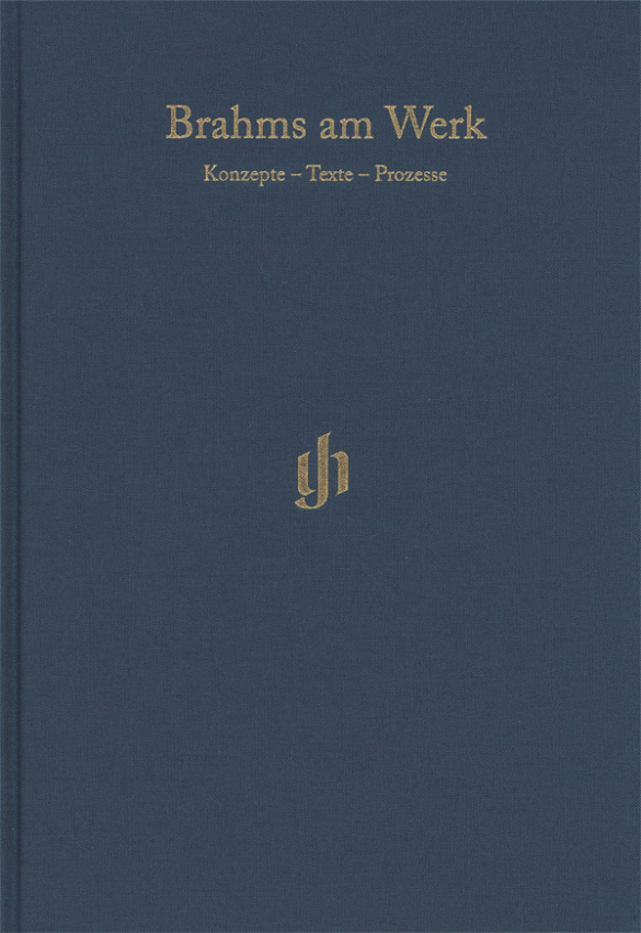 Brahms am Werk Konzepte, Texte, Prozesse