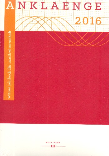Anklänge 2016 - Studien zur österreichischen Popularmusik im