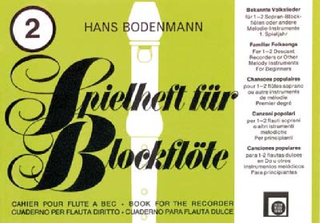 Spielheft für Blockflöte Band 2 Bekannte Volkslieder