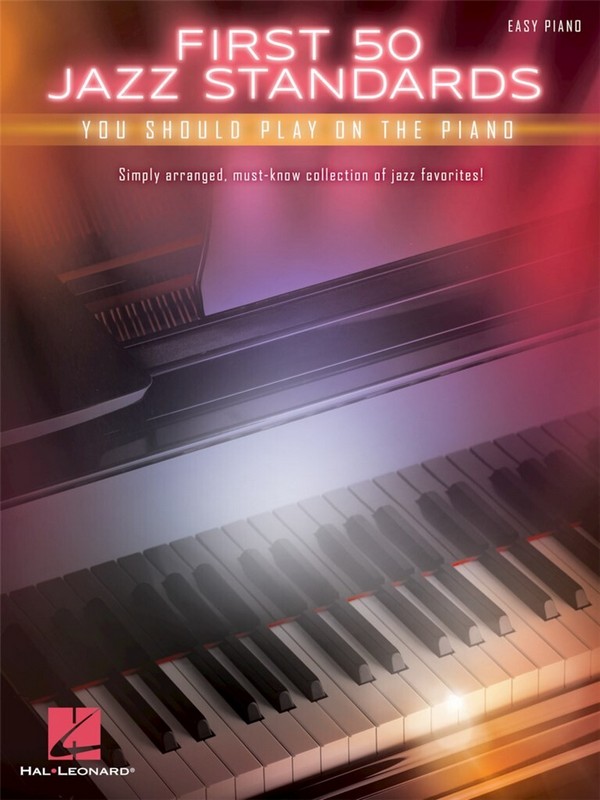 First 50 Jazz Standards You should play on the Piano: