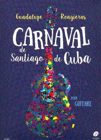 Carnaval de Santiago de Cuba :