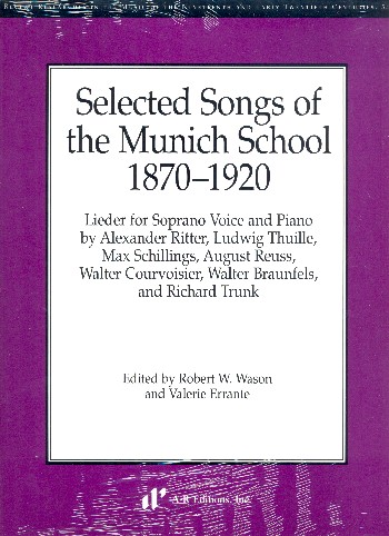 Selected Songs of the Munich School 1870-1920