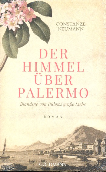 Der Himmel über Palermo - Blandine von Bülows große Liebe