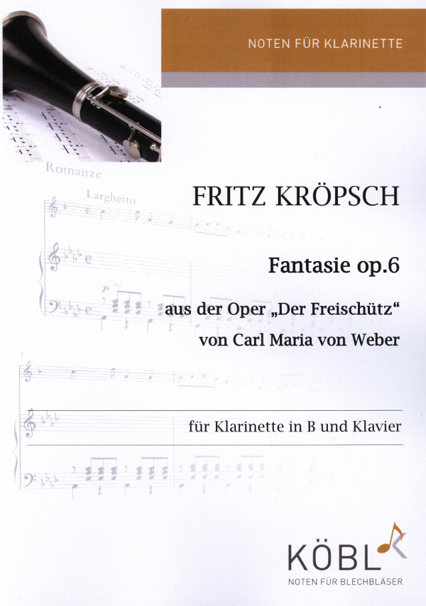 Fantasie über Themen aus der Oper Der Freischütz von Weber op.6