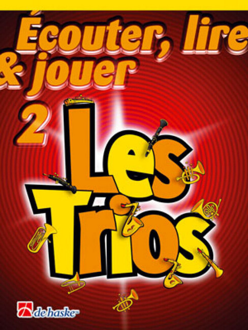 Écouter, lire, jouer vol.2 - Les Trios