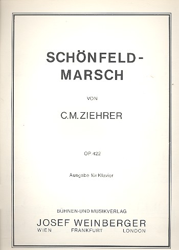Schönfeld-Marsch op.422