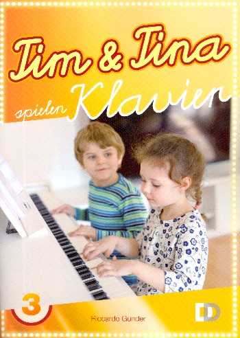 Tim und Tina spielen Klavier Band 3