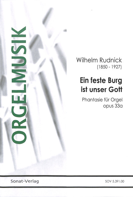 Phantasie über Ein feste Burg ist unser Gott op.33a
