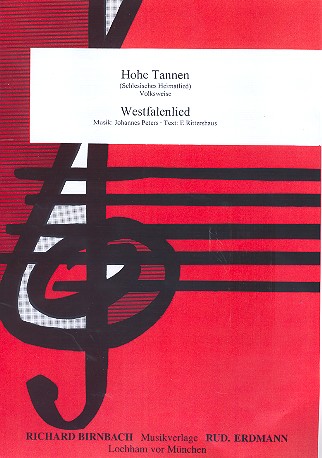 Hohe Tannen  und  Westfalenlied