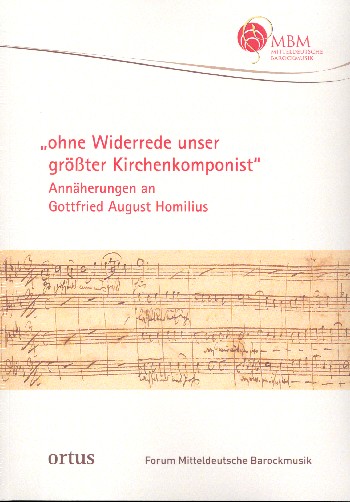 Ohne Widerrede unser größter Kirchenkomponist Annäherungen an