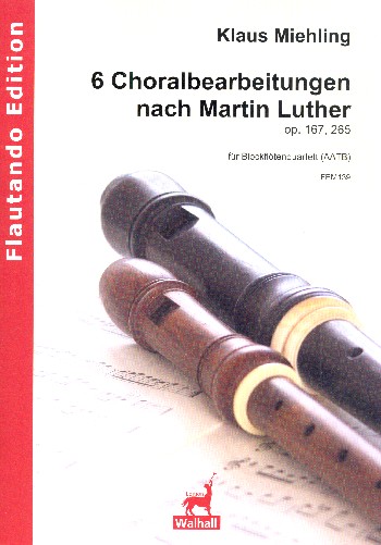 6 Choralbearbeitungen op.167 und op.265