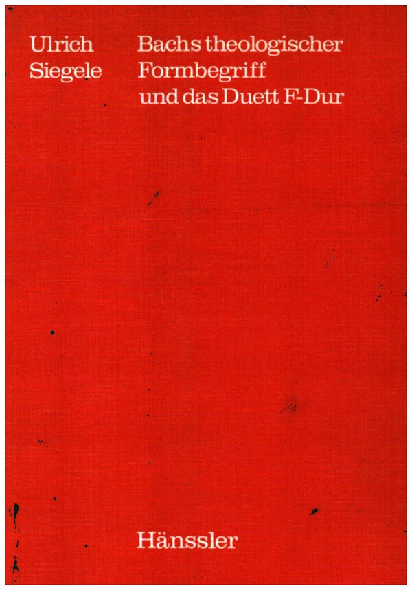 Bachs theologischer Formbegriff