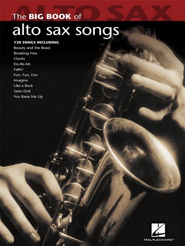 The big Book of Alto Saxophone Songs: