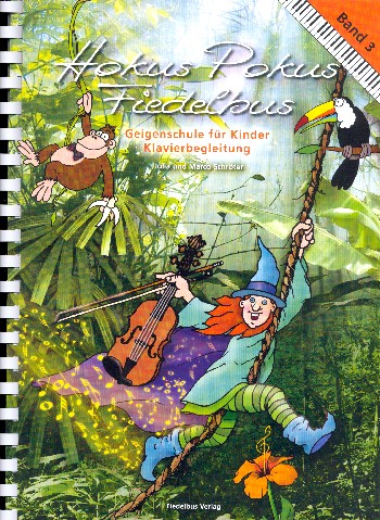 Hokus Pokus Fiedelbus Band 3