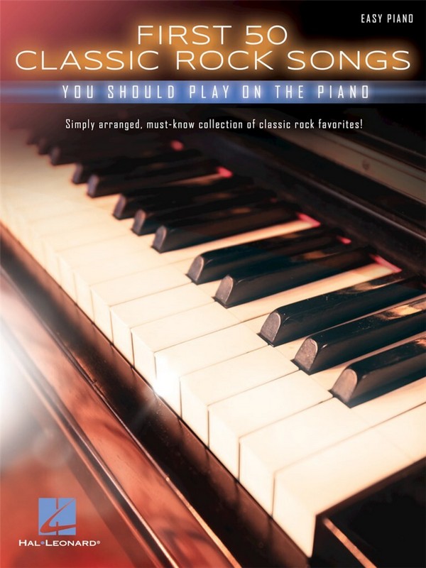 First 50 classic Rock Songs You should play on the Piano: