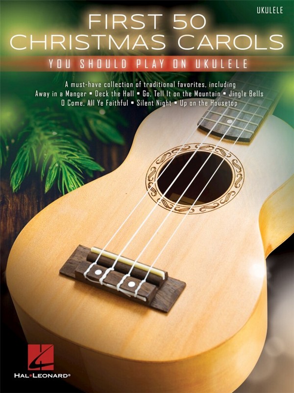 First 50 Christmas Carols You should play on Ukulele: