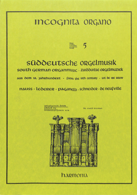 Süddeutsche Orgelmusik aus dem 18. Jahrhundert