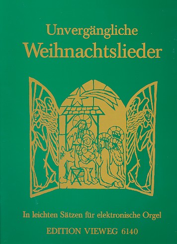 Unvergängliche Weihnachtslieder in leichten Sätzen