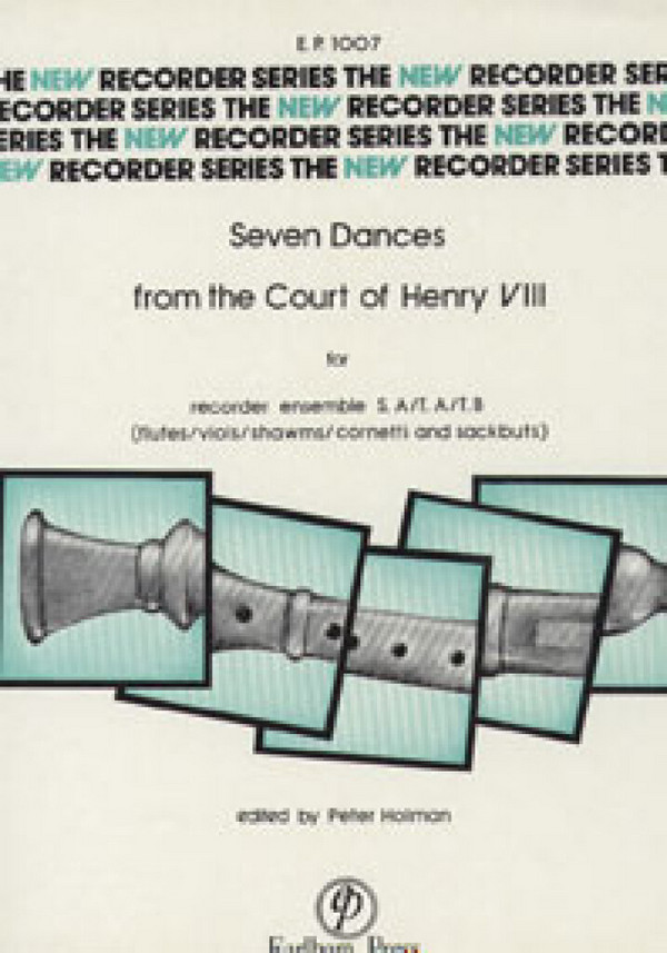 7 Dances from the Court of Henry VIII