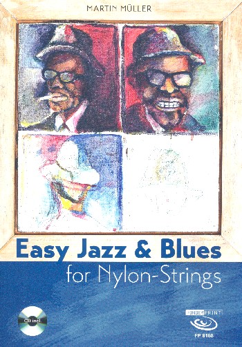 Easy Jazz & Blues for Nylon Strings (+CD):