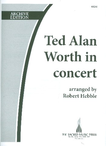 Ted Alan Worth in Concert