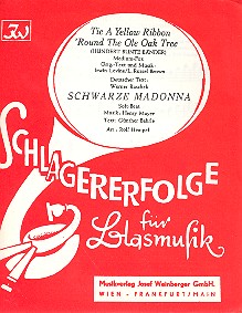Tie A Yellow Ribbon 'Round The Ole Oak Tree  und  Schwarze Madonna