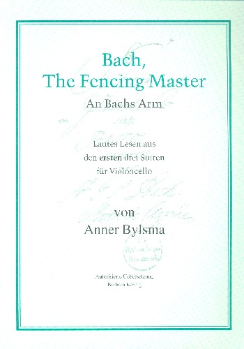 Bach the Fencing Master An Bachs Arm (dt)