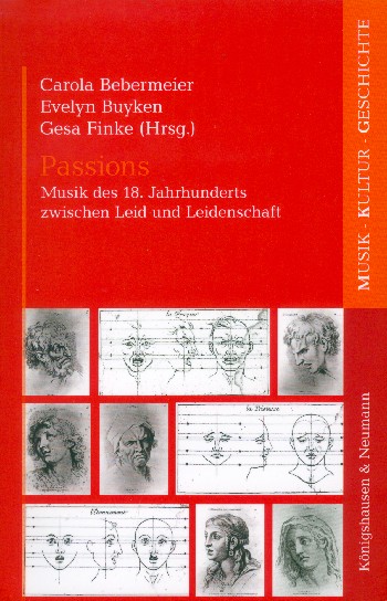 Passions - Musik des 18. Jahrhunderts im Spannungsfeld zwischen Leid