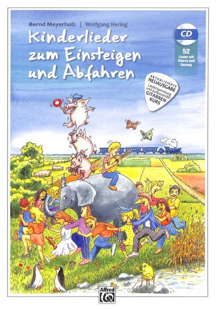 Kinderlieder zum Einsteigen und Abfahren (+CD)