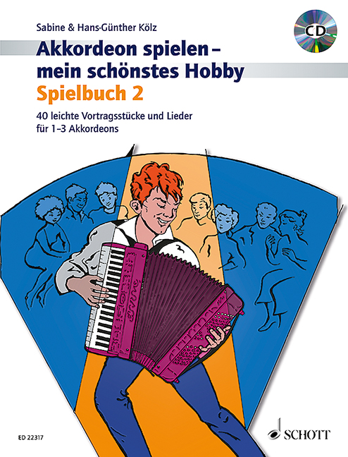 Akkordeon spielen - mein schönstes Hobby - Spielbuch Band 2 (+CD)