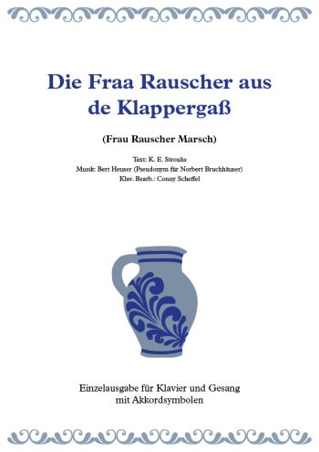 Die Fraa Rauscher aus de Klappergass: