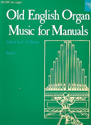 Old English Organ Music for Manuals vol.1
