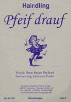 Pfeif drauf: