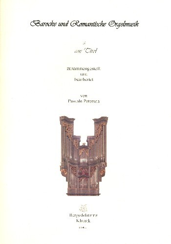 Barocke und romantische Orgelmusik