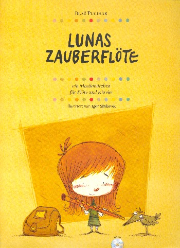 Lunas Zauberflöte (+CD)