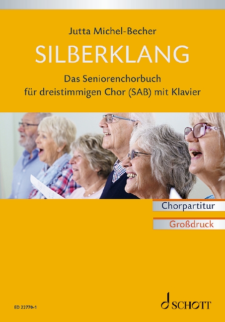 Silberklang - Das Seniorenchorbuch