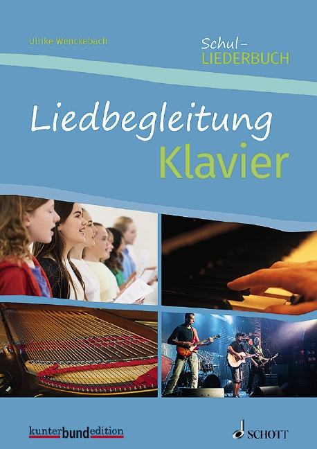 Liedbegleitung Klavier (zum Schul-Liederbuch 2018)