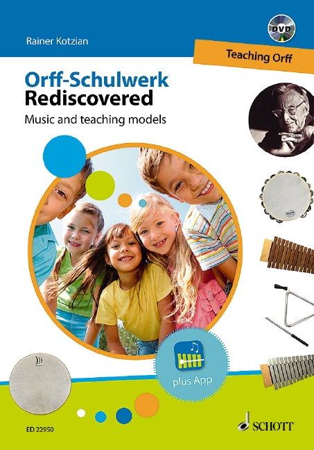 Orff-Schulwerk Rediscovered - Teaching Orff (+DVD)