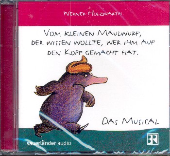Vom kleinen Maulwurf der wissen wollte wer ihm auf den Kopf gemacht