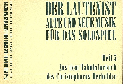 Aus dem Tabulaturbuch des Christophorus Herholder