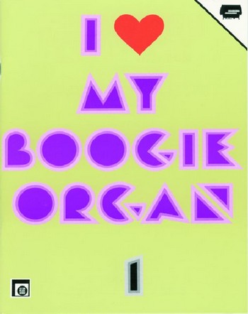 I love my Boogie Organ Band 1:
