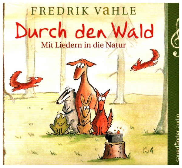 Durch den Wald - Mit Liedern durch die Natur