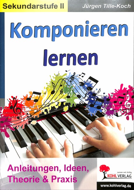 Komponieren lernen Band 1