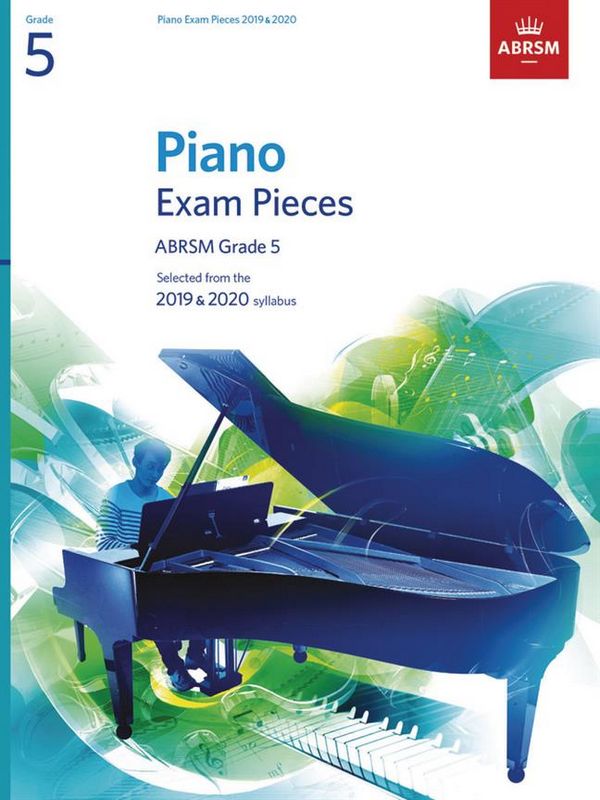Selected Piano Exam Pieces 2019-2020 Grade 5
