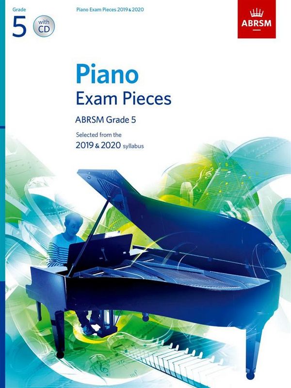Selected Piano Exam Pieces 2019-2020 Grade 5 (+CD)
